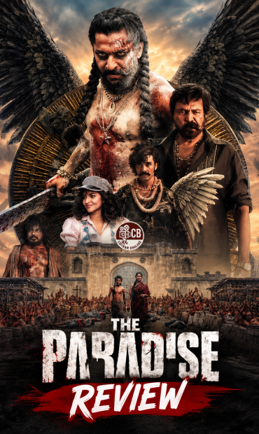 The Paradise Review: Nani Movie Review, Rating & Verdict