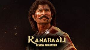 Ranabaali Movie Review and Rating