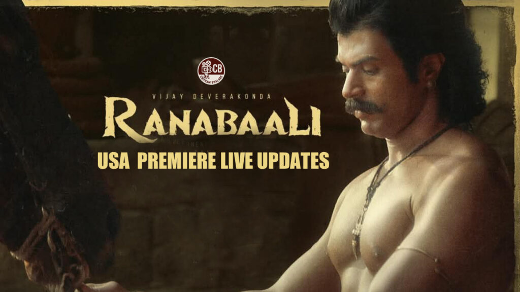 Ranabaali USA Premiere Live Updates And Review