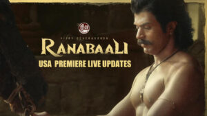 Ranabaali USA Premiere Live Updates And Review